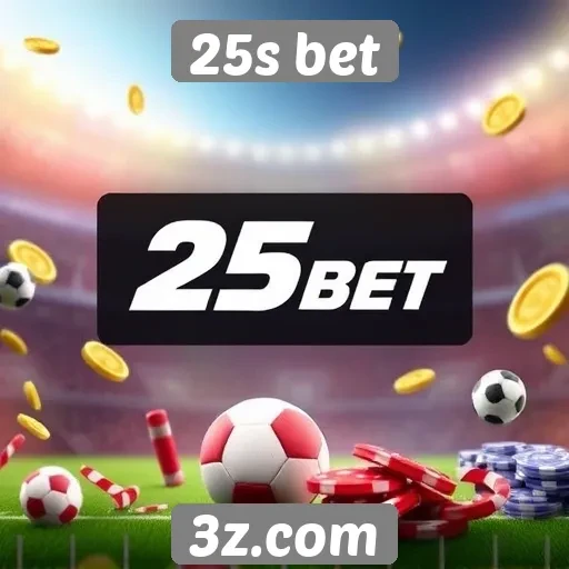 25s bet oferece novos jogos a cada temporada